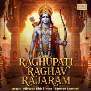 Raghupati Raghav Rajaram by Ajivasan Kids
